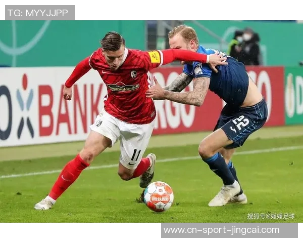 弗莱堡与勒沃库森激战正酣谁能在德甲赛场上笑到最后 弗莱堡与勒沃库森激战正酣谁能在德甲赛场上笑到最后